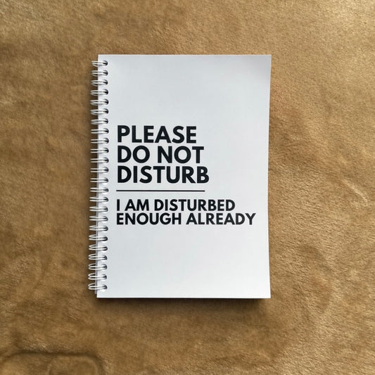 Do Not Disturb Notebook